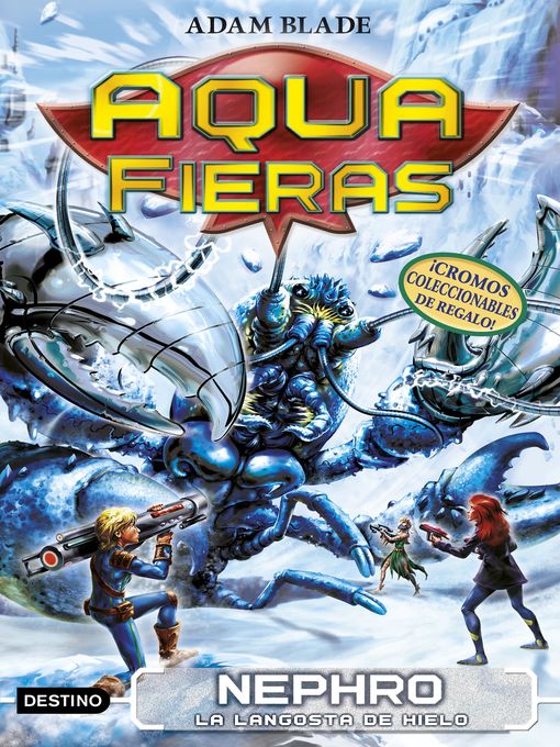 Title details for Nephro, la langosta de hielo by Adam Blade - Available